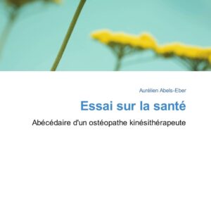 Essais sur la santé
